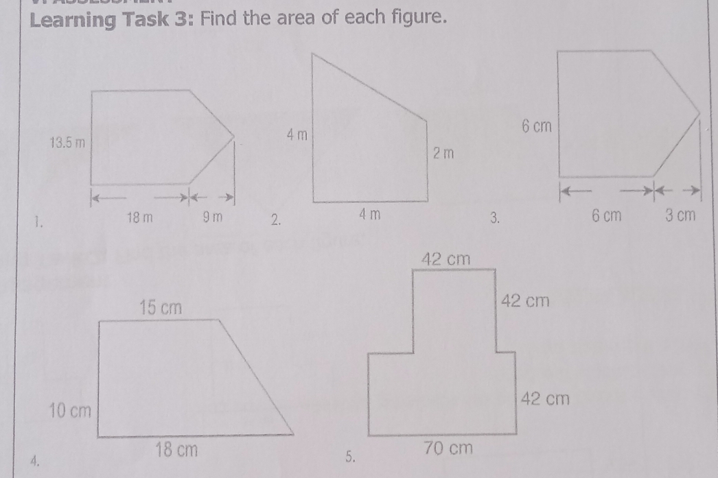 Learning Task 3: Find the area of each figure. 1. 23. 5