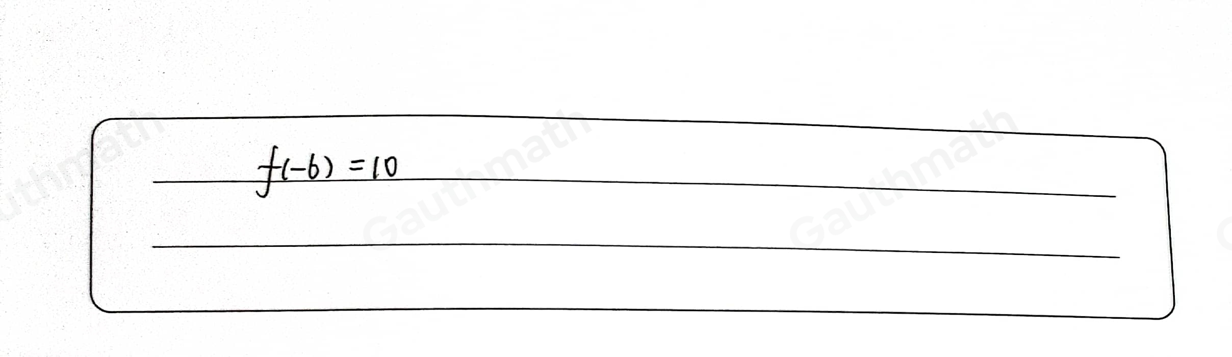 9 8,-3,0,4,1,-5,2,-1,-6,10 The function fx is given by the set of ordered pairs. Which is true regarding the function? f-3=8 f3=5 f8=0 f-6=10